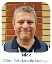 Nick, Client Relationship Manager